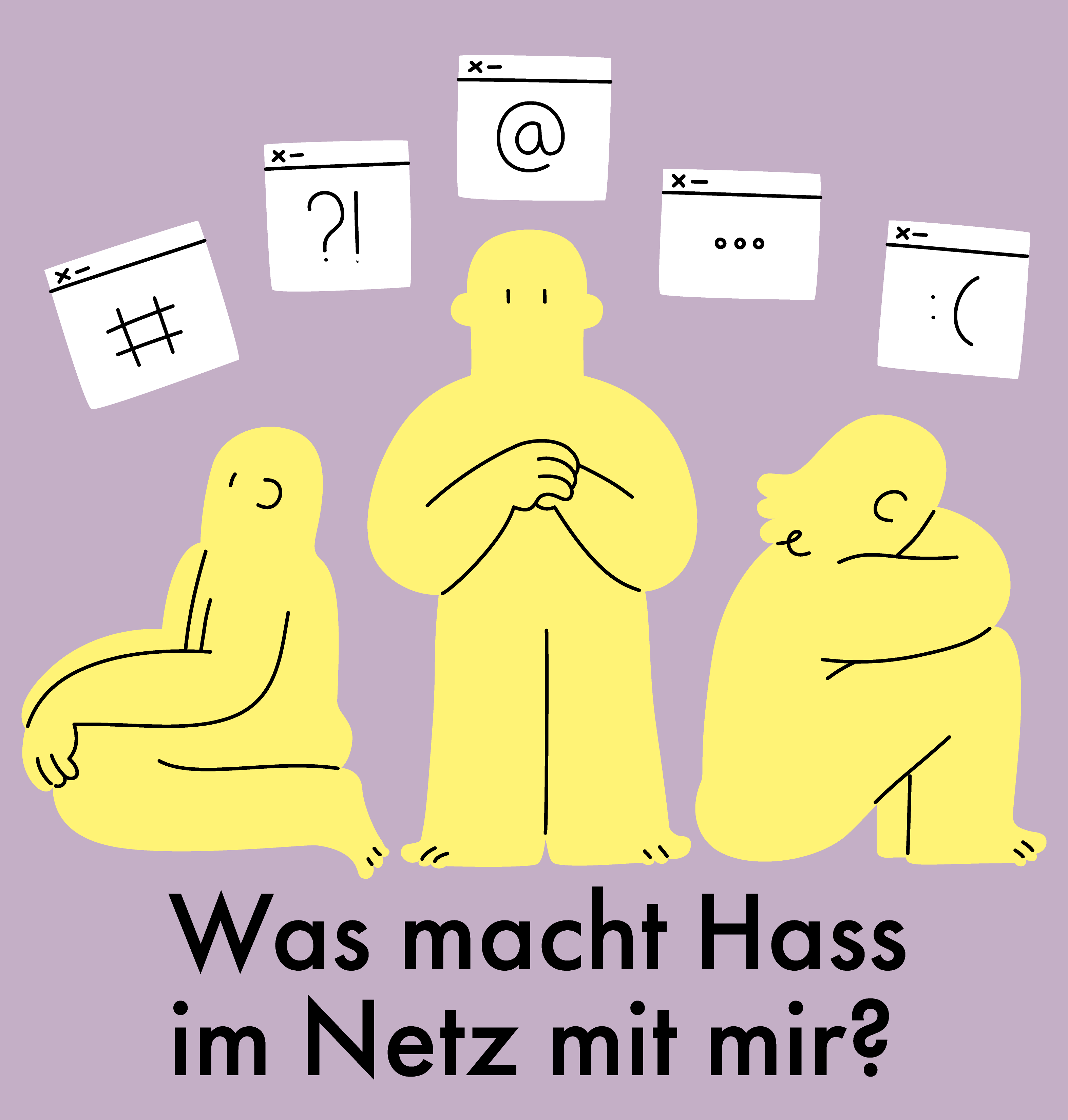 Illustration: Was macht Hass im Netz mit mir?